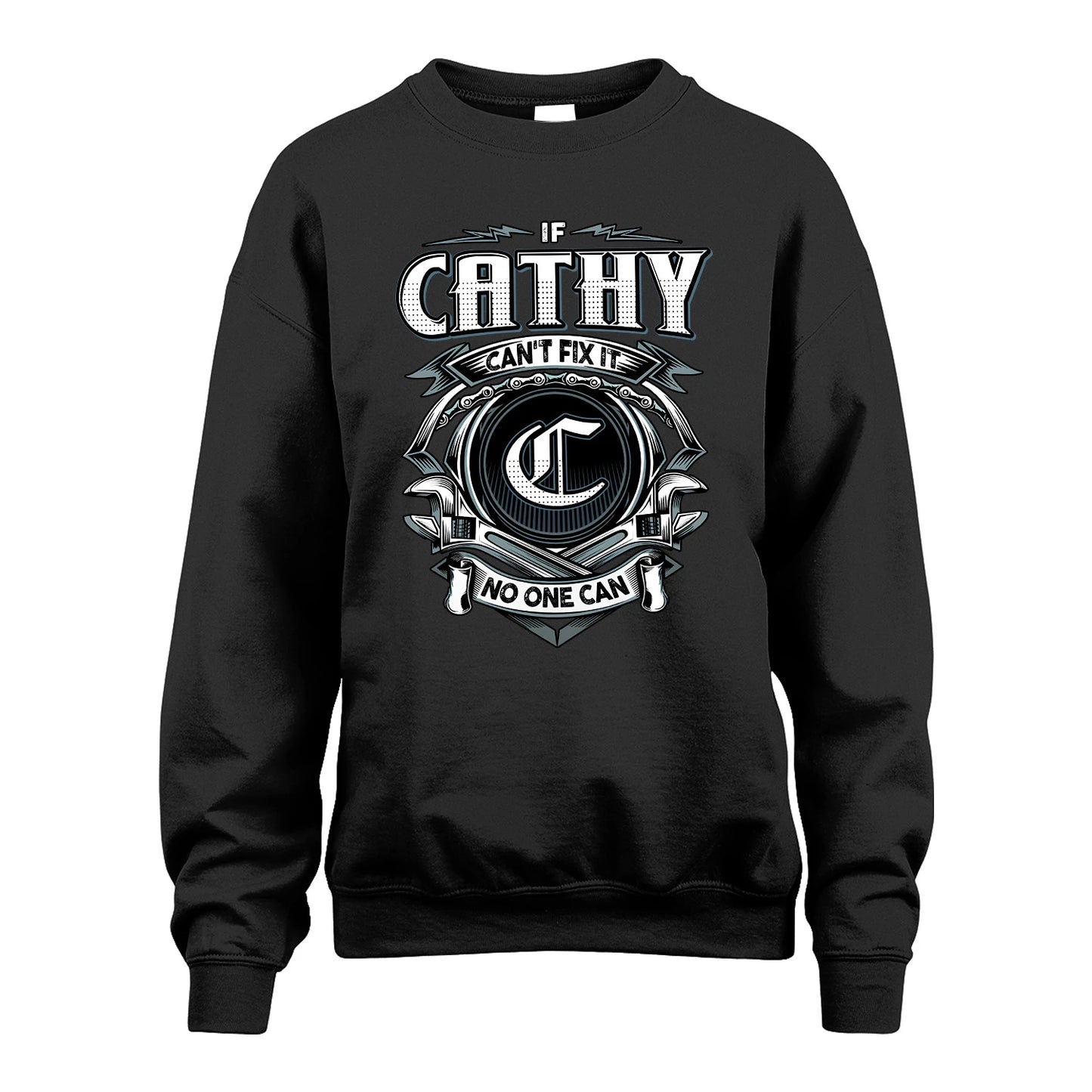 CATHY 13K1-510 Personalized  "Can’t Fix It No One Can"