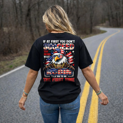 ROBIN 13K1-521 Personalized "If At First You Don’t Succeed..."