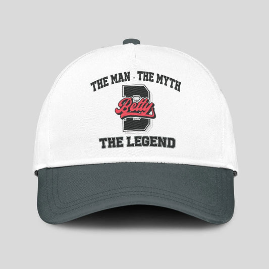 The Man The Myth The Legend Custom Initial Letter And Name Cap BETTY 13K1 C38PF