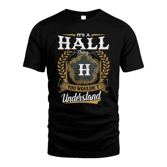HALL 13K1-1–Personalized Name Quote Apparel “It’s an NAME Thing You Wouldn’t Understand”