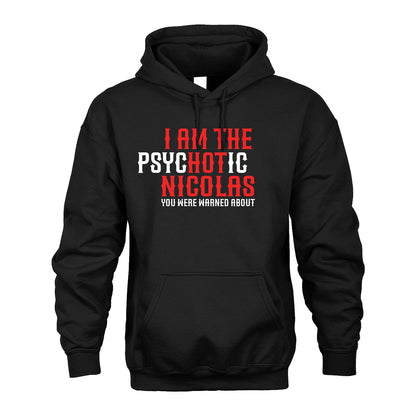 NICOLAS 13K1-544 I Am The Psychotic Name You Were Warned About