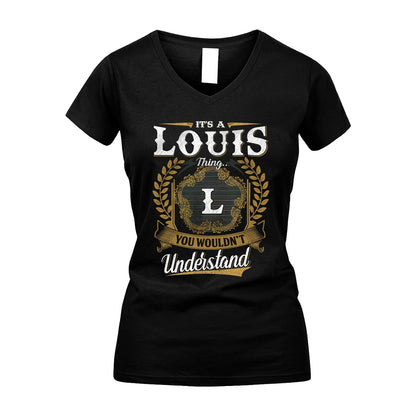 LOUIS 13K1-1–Personalized Name Quote Apparel “It’s an NAME Thing You Wouldn’t Understand”
