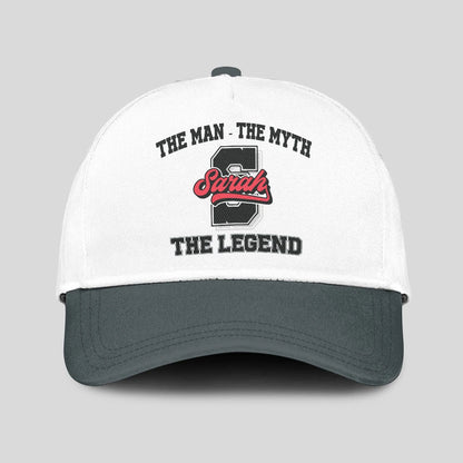The Man The Myth The Legend Custom Initial Letter And Name Cap SARAH 13K1 C38PF