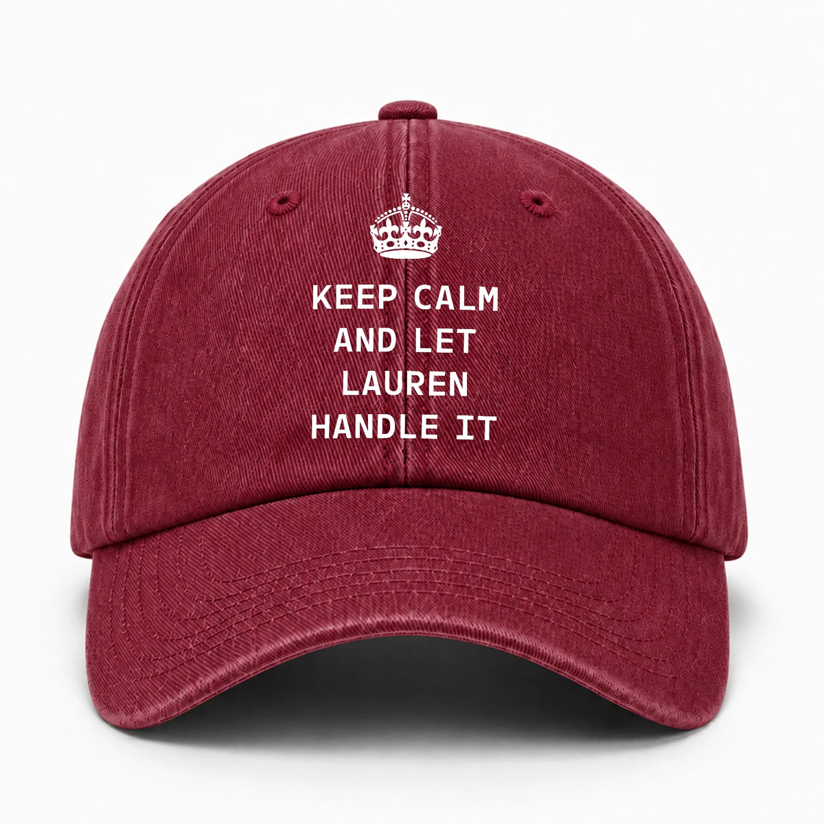 Keep Calm & Let Your Name Handle It Royal Burgundy Washed Cap LAUREN 13K1 C106PF