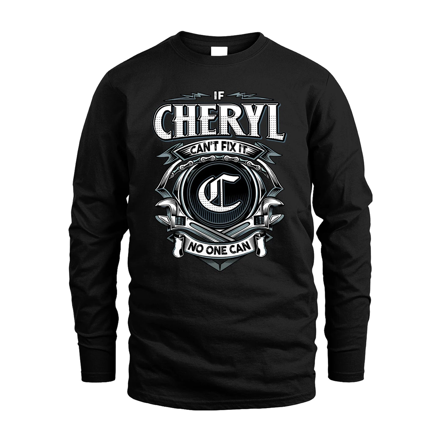CHERYL 13K1-510 Personalized  "Can’t Fix It No One Can"