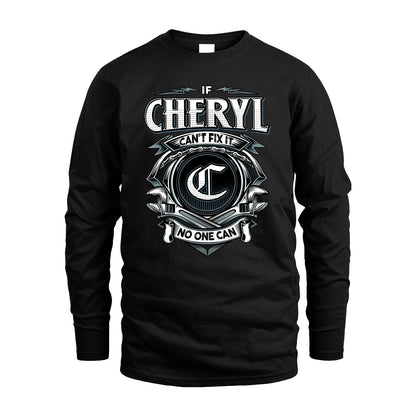 CHERYL 13K1-510 Personalized  "Can’t Fix It No One Can"