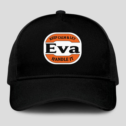 Keep Calm & Let Your Name Handle It Black Mesh Cap EVA 13K1 C199PF