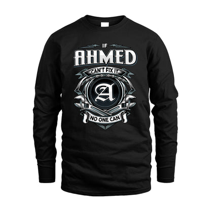 AHMED 13K1-510 Personalized  "Can’t Fix It No One Can"