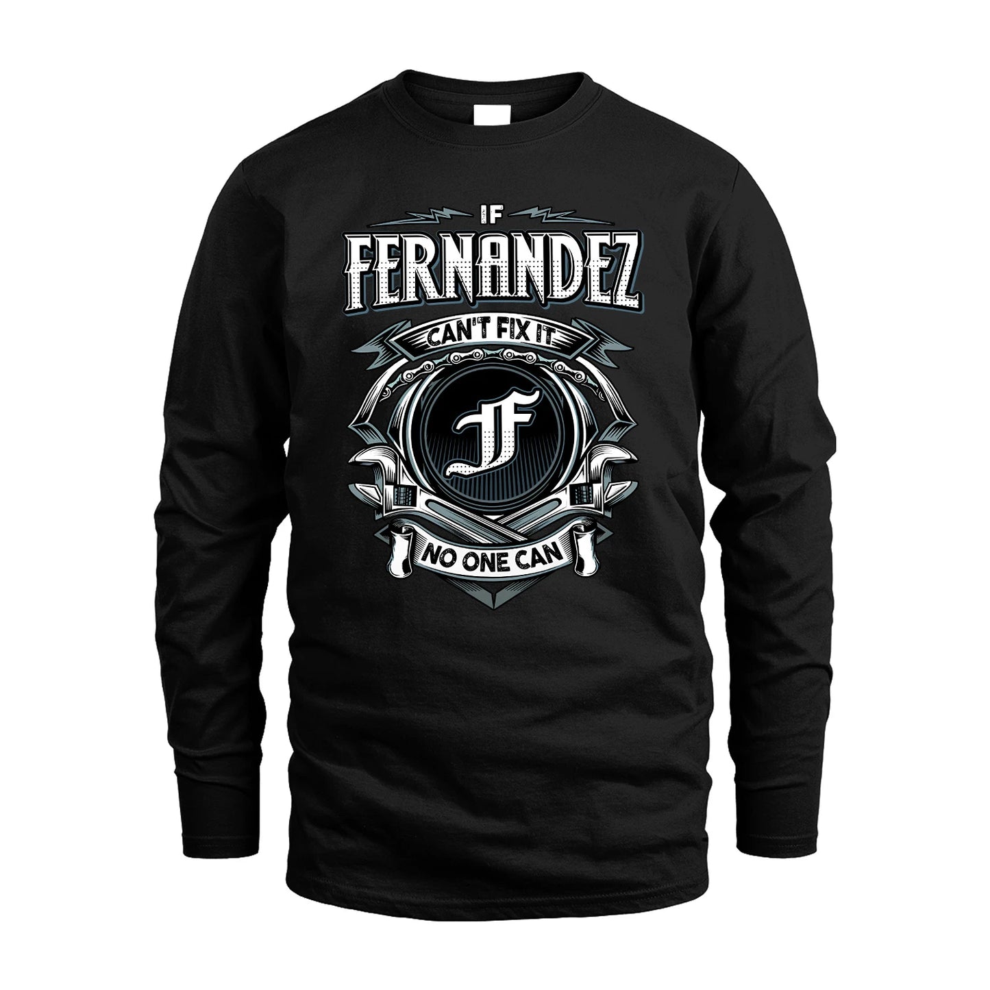 FERNANDEZ 13K1-510 Personalized  "Can’t Fix It No One Can"