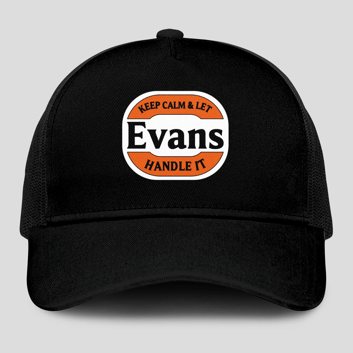 Keep Calm & Let Your Name Handle It Black Mesh Cap EVANS 13K1 C199PF