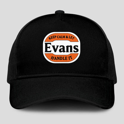 Keep Calm & Let Your Name Handle It Black Mesh Cap EVANS 13K1 C199PF