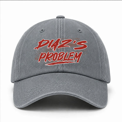 Someone's Problem Funny Washed Cap DIAZ 13K1 C80PF
