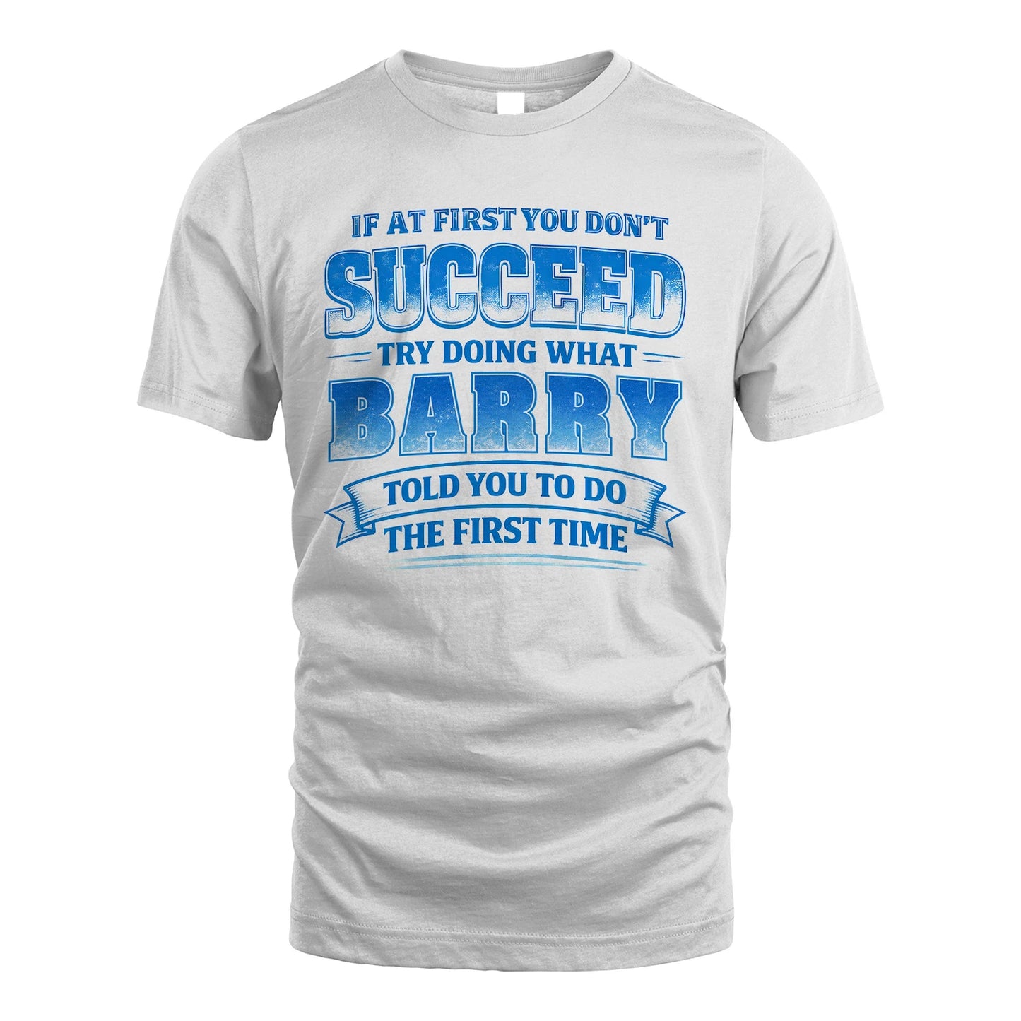 BARRY 13K1-502 If At First You Don't Succeed...