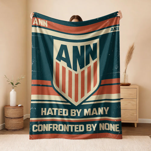 Hated By Many Confronted By None Retro Fleece Blanket ANN 13K1 BK58