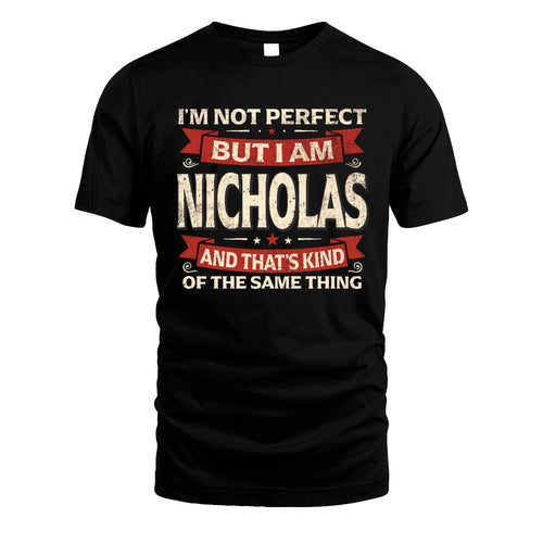 NICHOLAS 13K1-566 I'm Not Perfect But I Am...