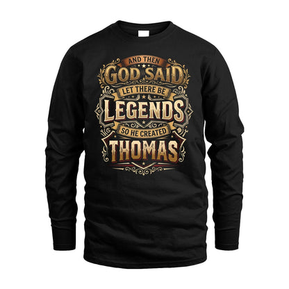 THOMAS 13K1-540 And Then God Said Let There Be Legends...