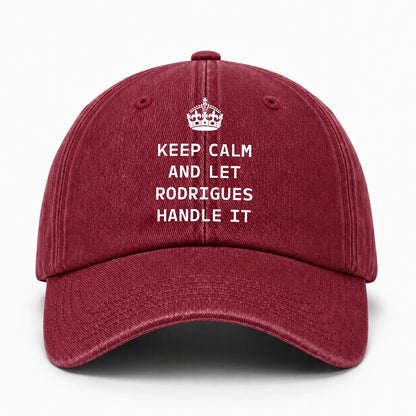 Keep Calm & Let Your Name Handle It Royal Burgundy Washed Cap RODRIGUES 13K1 C106PF