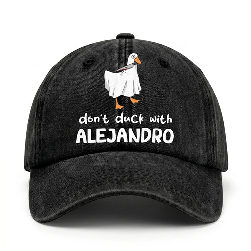 Don't Duck With Your Name Funny Washed Cap ALEJANDRO 13K1 C129PF