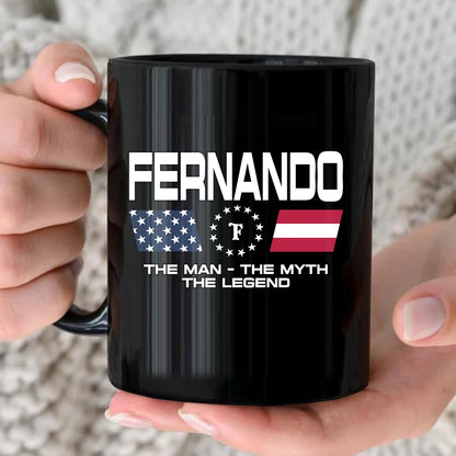 The Man The Myth The Legend Us Flag Mug FERNANDO 13K1 MG23