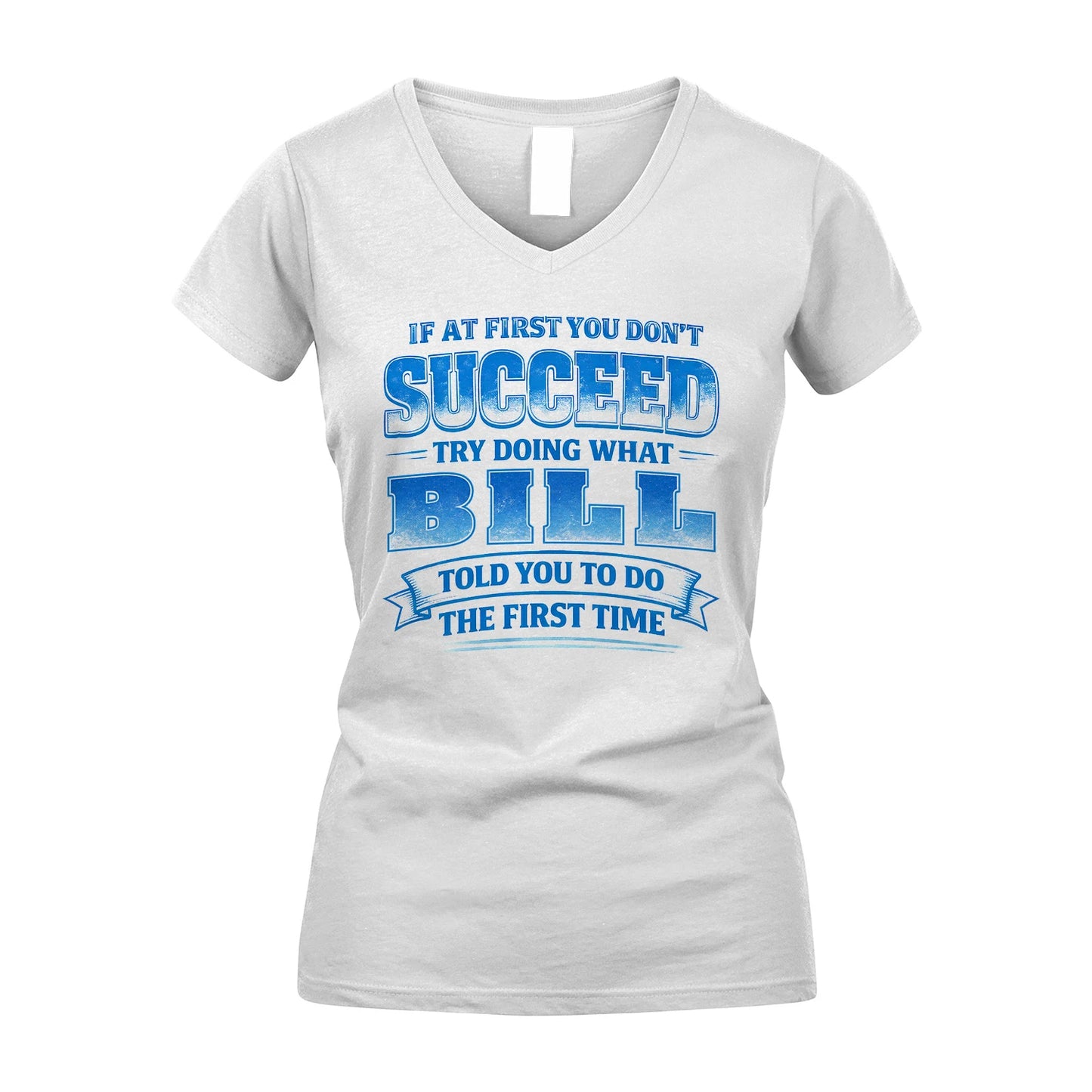 BILL 13K1-502 If At First You Don't Succeed...