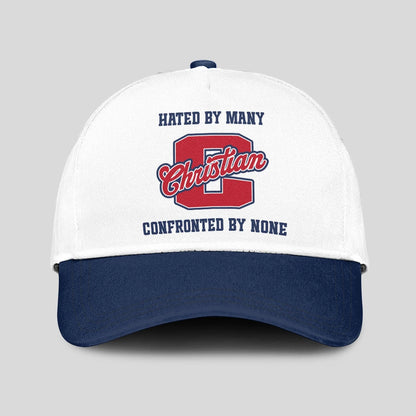 Hated By Many Confronted By None Sporty Cap CHRISTIAN 13K1 C45PF