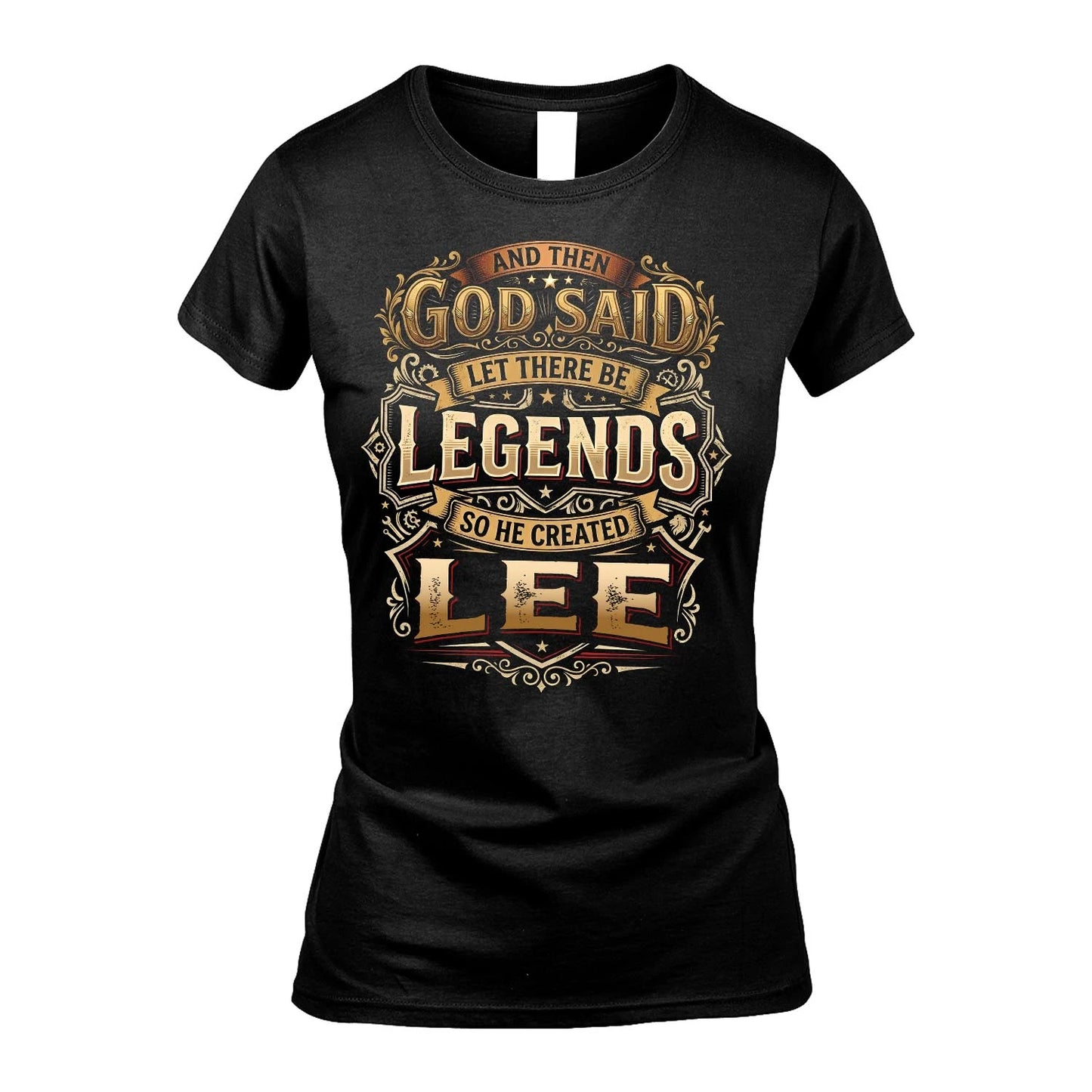 LEE 13K1-540 And Then God Said Let There Be Legends...