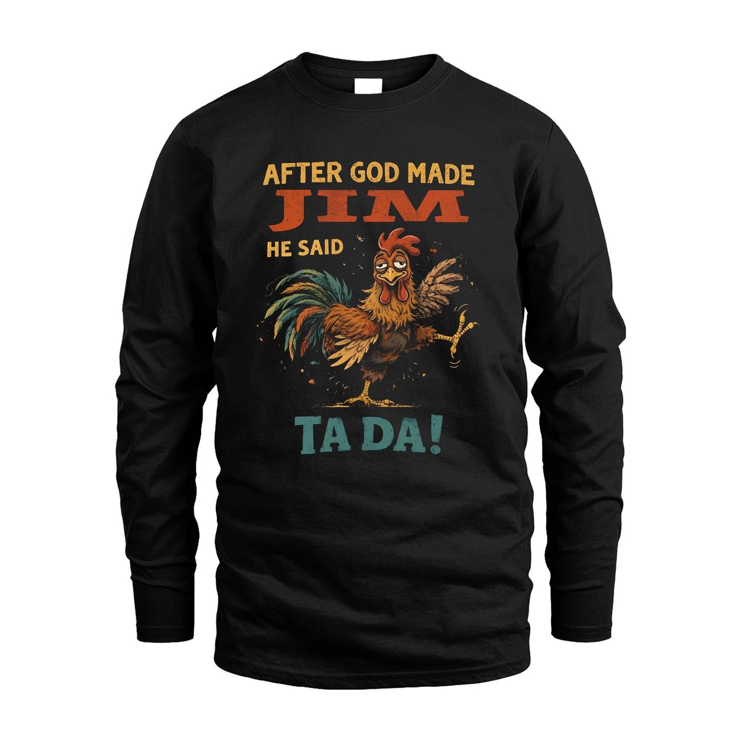 JIM 13K1-563 After God Made Name He Said Ta Da!