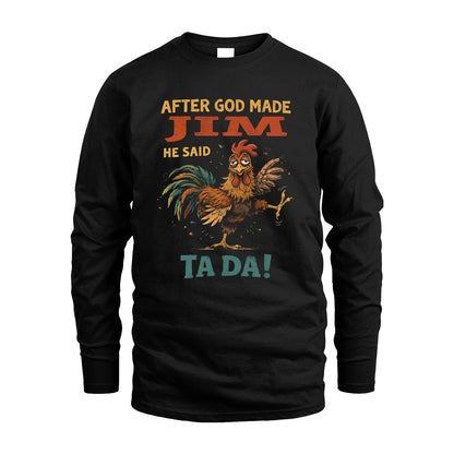 JIM 13K1-563 After God Made Name He Said Ta Da!