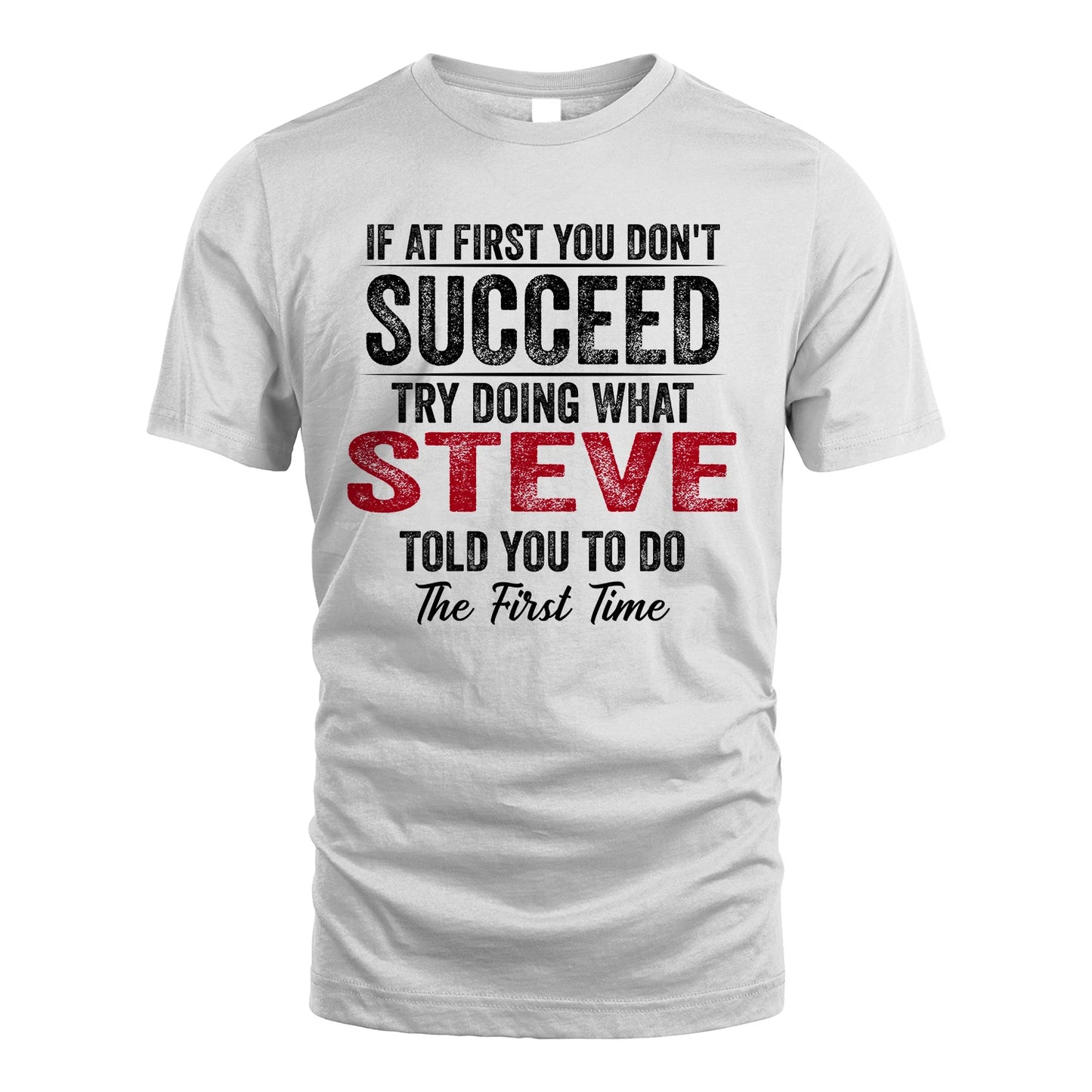 STEVE 13K1-357 If At First You Don't Succeed...