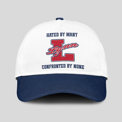 Hated By Many Confronted By None Sporty Cap LYNN 13K1 C45PF