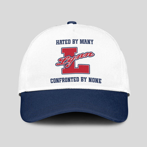Hated By Many Confronted By None Sporty Cap LYNN 13K1 C45PF