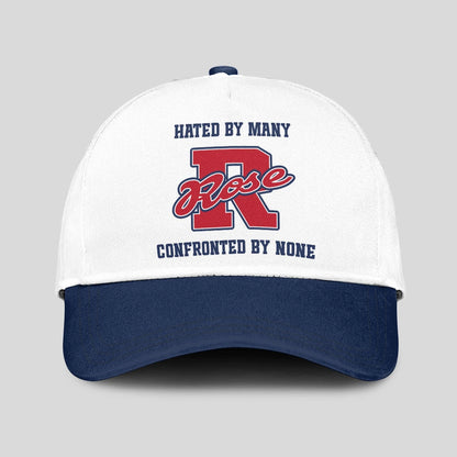 Hated By Many Confronted By None Sporty Cap ROSE 13K1 C45PF