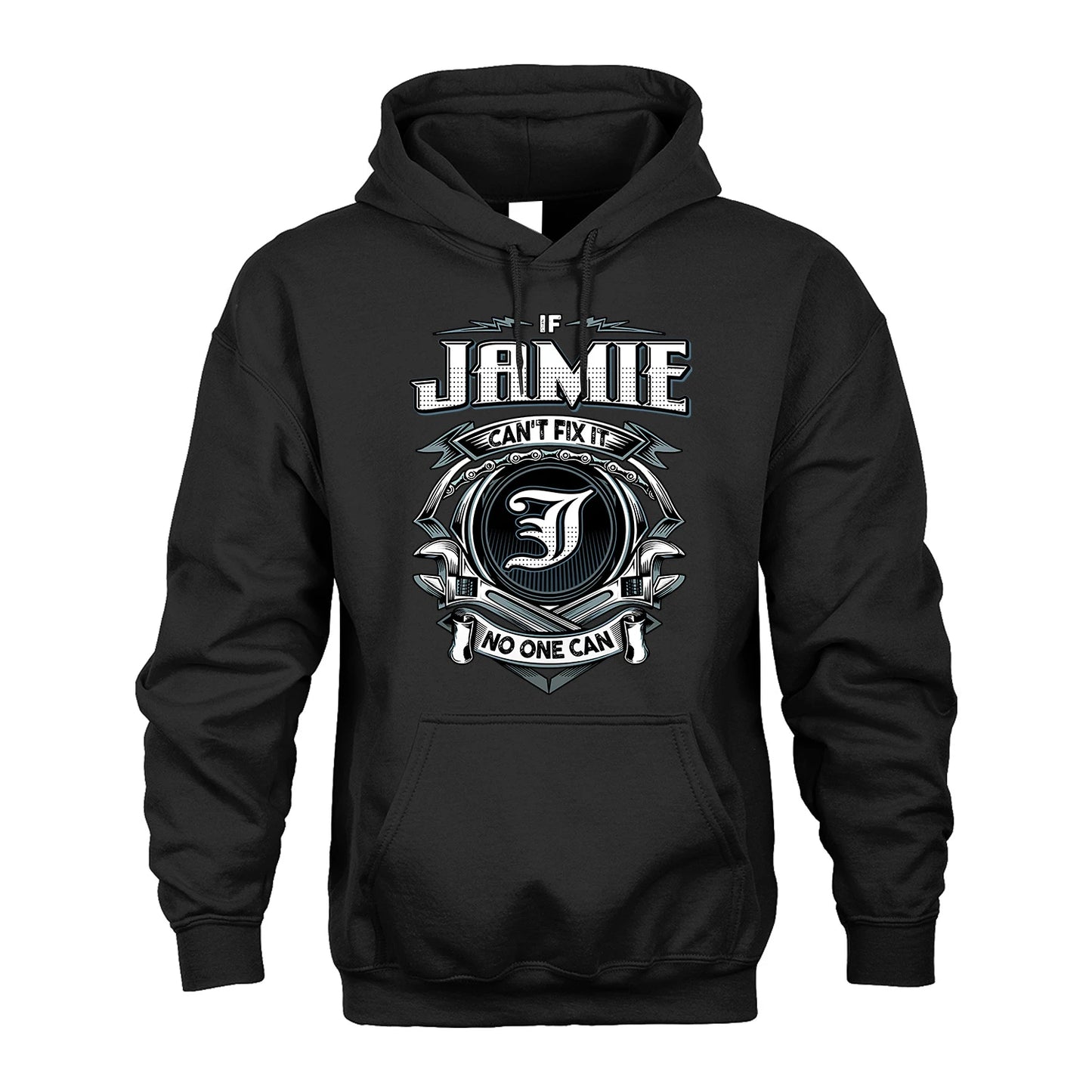 JAMIE 13K1-510 Personalized  "Can’t Fix It No One Can"