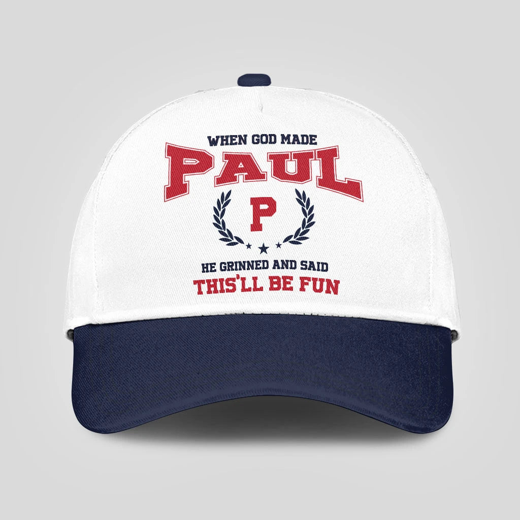 When God Made Your Name He Grinned And Said This'll Be Fun Blue Cap PAUL 13K1 C57PF