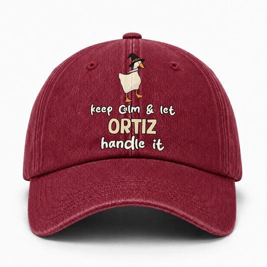 Keep Calm & Let Your Name Handle It Funny Witch Goose Washed Cap ORTIZ 13K1 C128PF