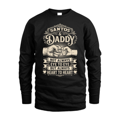 SANTOS 13K1-543 Daddy Not Always Eye to Eye But Always Heart to Heart