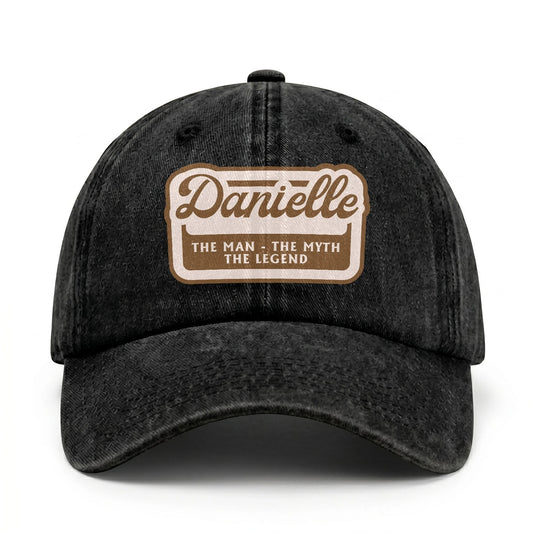 The Man - The Myth - The Legend DANIELLE 13K C29PF