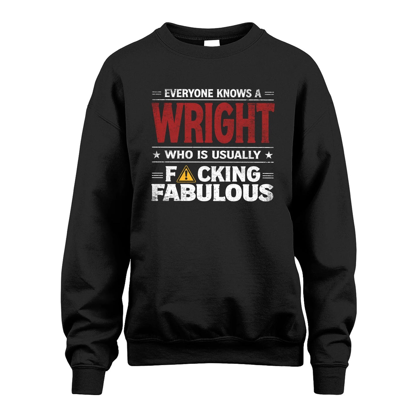 WRIGHT 13K1-565 Everyone Know A/An Name Who Is Usually...