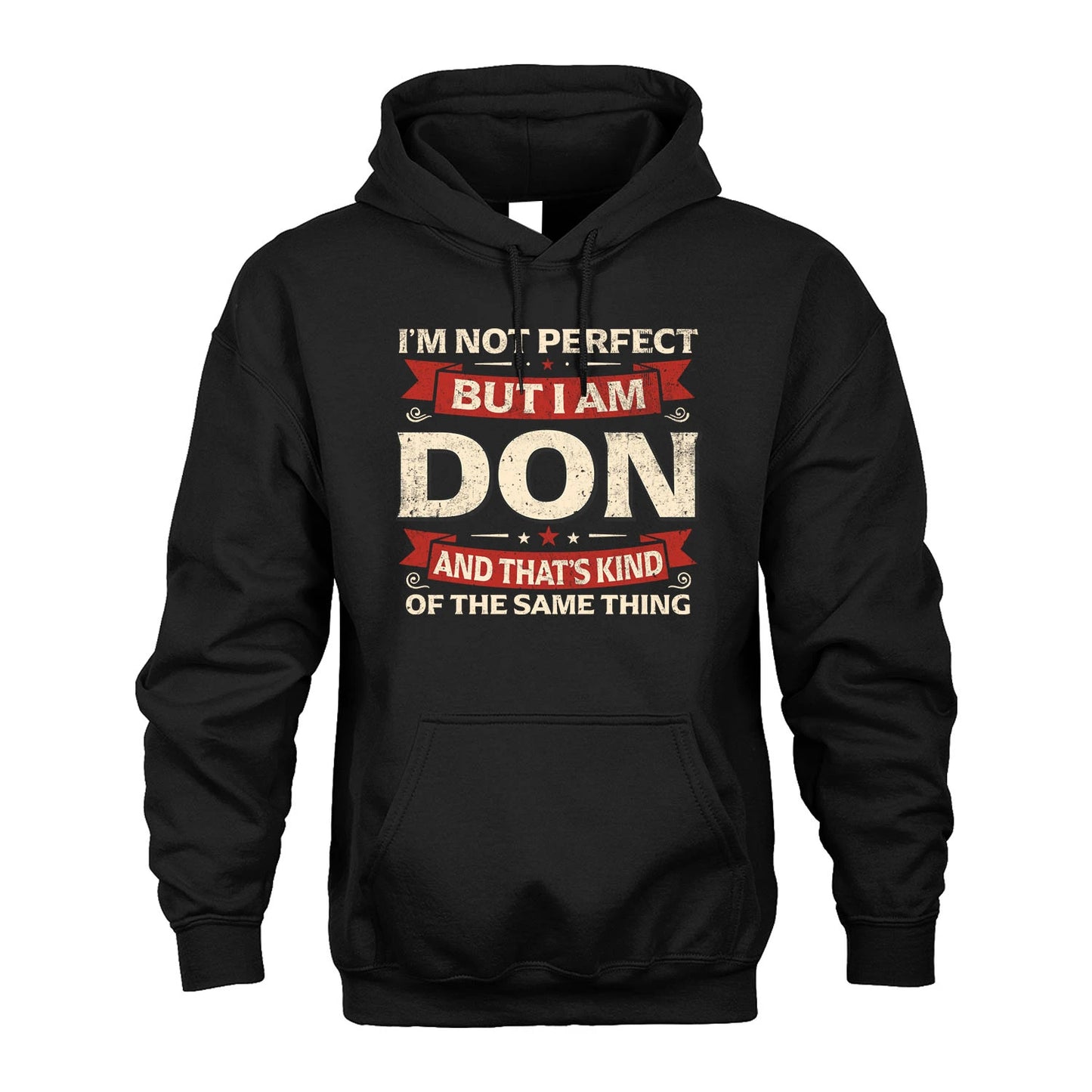 DON 13K1-566 I'm Not Perfect But I Am...