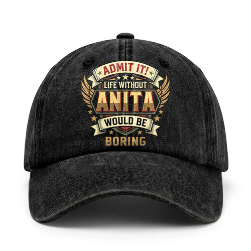 ANITA-13K1-C10PF Admit It! Life Without ANITA Would Be Boring