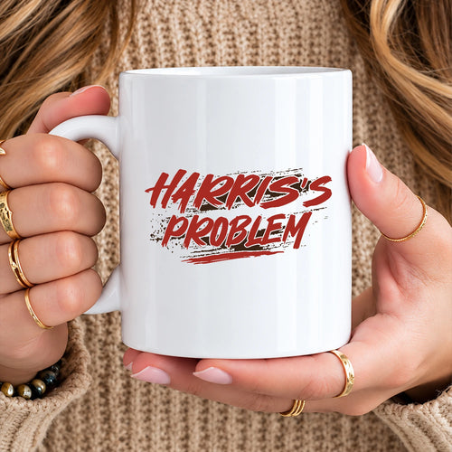 Someone's Problem Funny Mug With Your Name HARRIS 13K1 MG14