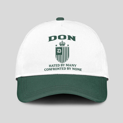 Hated By Many Confronted By None Luxury Logo Cap DON 13K1 C41PF