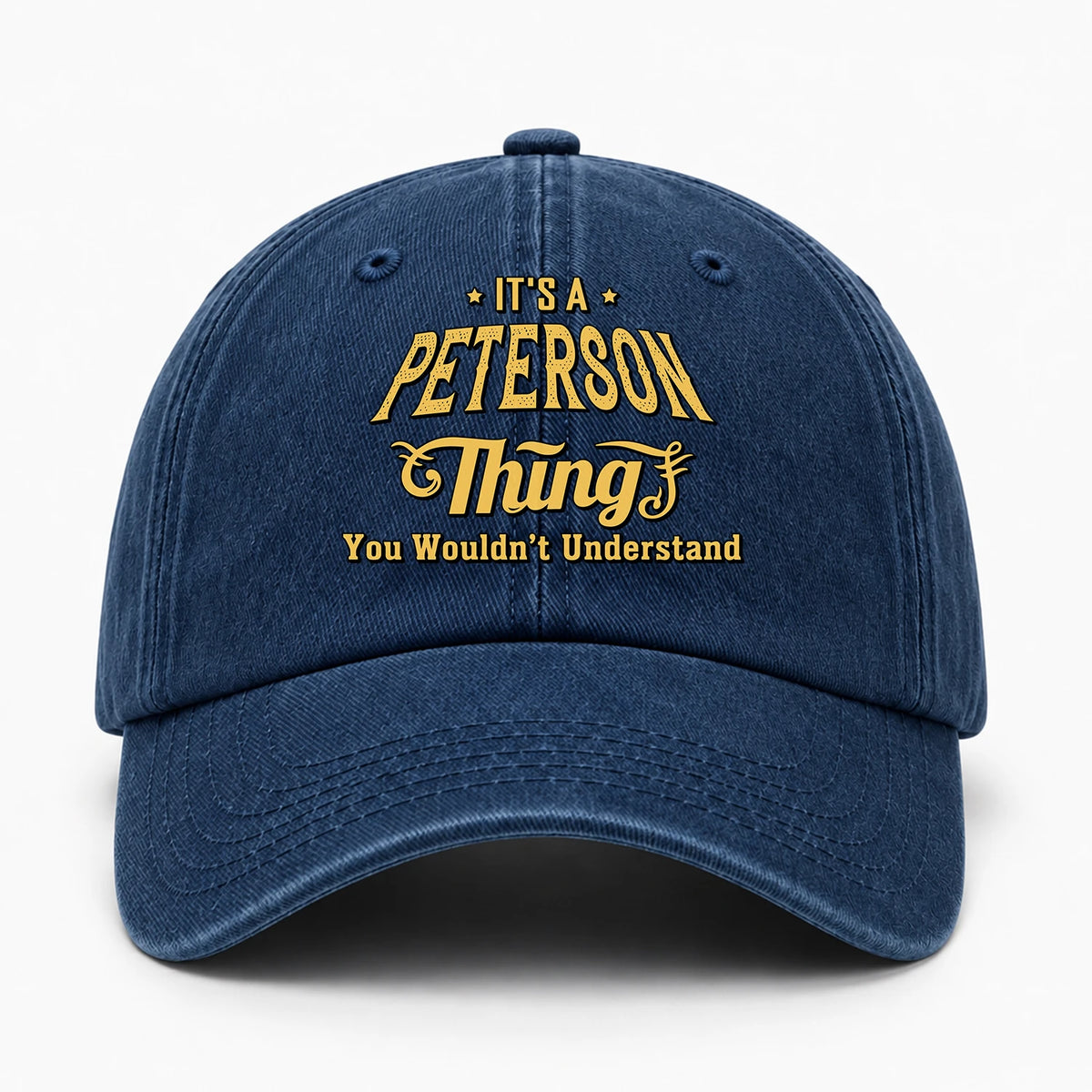 It's A Your Name Thing You Wouldn't Understand Washed Cap PETERSON 13K1 C216PF