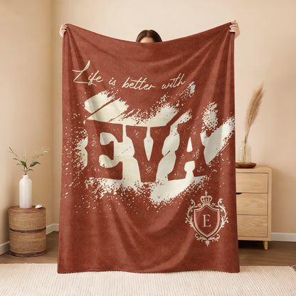 Life Is Better With Your Name Terracotta Cream Fleece Blanket EVA 13K1 BK30