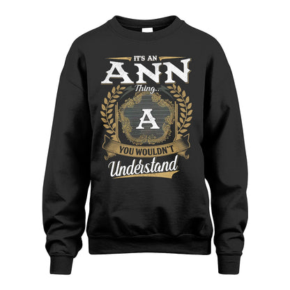 ANN 13K1-1–Personalized Name Quote Apparel “It’s an NAME Thing You Wouldn’t Understand”
