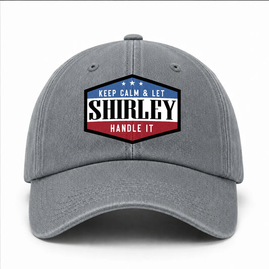 Keep Calm & Let Your Name Handle It Washed Cap SHIRLEY 13K1 C87PF