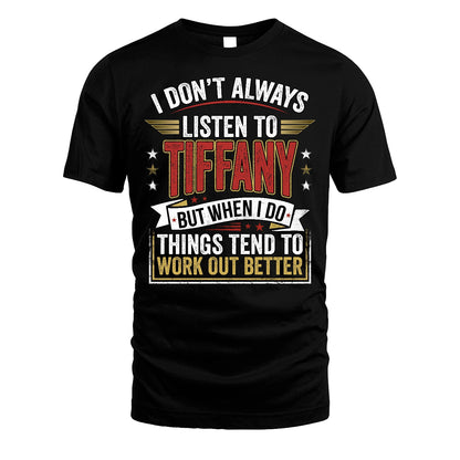 TIFFANY 13K1-542 I Don't Always Listen To ...