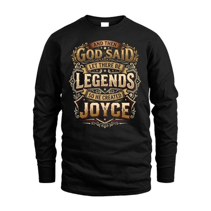 JOYCE 13K1-540 And Then God Said Let There Be Legends...