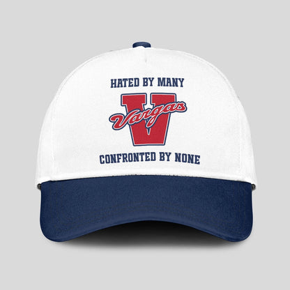Hated By Many Confronted By None Sporty Cap VARGAS 13K1 C45PF