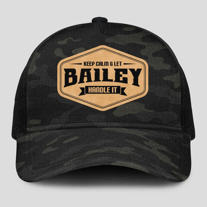 Keep Calm & Let Your Name Handle It Dark Camo Mesh Cap BAILEY 13K1 C195PF